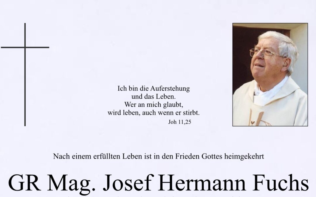 Trauer um Pfarrer Josef Hermann Fuchs