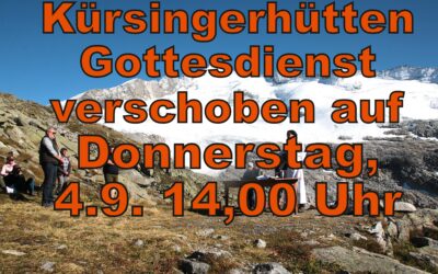 Kürsingergottesdienst verschoben auf 4.9.