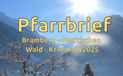 Adventpfarrbrief 25 Bramberg, Neukirchen, Wald, Krimml